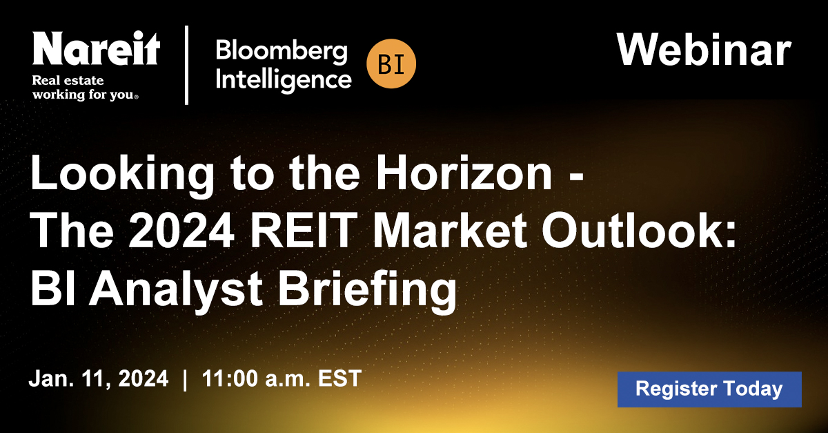 Webinar: The 2024 REIT Market Outlook With Bloomberg Intelligence | Nareit