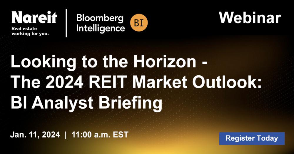 Webinar The 2024 REIT Market Outlook with Bloomberg Intelligence Nareit