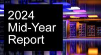 2024 Mid-Year Report